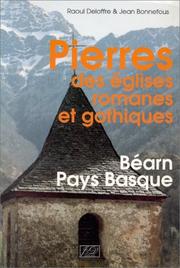 Cover of: Pierres des églises romanes et gothiques en Béarn et au Pays Basque: itinéraires géologiques et archéologiques