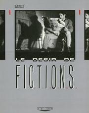 Cover of: Le désir de fictions by Daniel Serceau