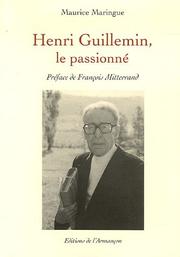 Henri Guillemin, le passionné by Maurice Maringue