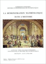 Cover of: La démonstration mathématique dans l'histoire by Colloque Inter-IREM (7th 1989 Besançon, France)