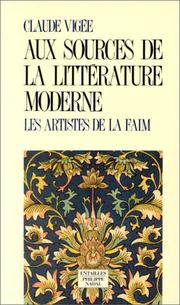 Cover of: Aux sources de la littérature moderne: essais