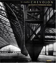 Cover of: Le Studio Chevojon: une dynastie de photographes parisiens