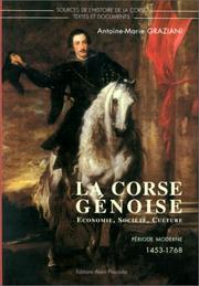 Cover of: La Corse génoise: économie, société, culture : période moderne, 1453-1768