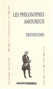 Les philosophes amoureux by Destouches