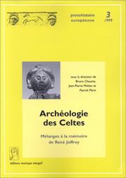 Cover of: Archéologie des Celtes: mélanges à la mémoire de René Joffroy