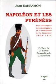 Napoléon et les Pyrénées by Jean Sarramon