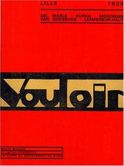 Cover of: Vouloir, Lille 1925: Del Marle, Kupka, Mondrian, Van Doesburg, Lempereur-Haut