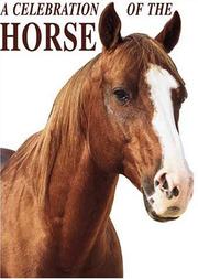 Cover of: A Celebration of the Horse