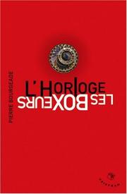Cover of: Boxeurs/l'horloge