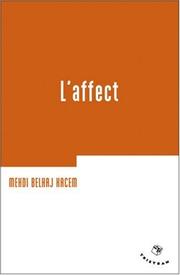 Cover of: L' affect by Mehdi Belhaj Kacem