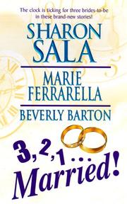 Cover of: 3 2 1 ... Married by Sharon Sala, Marie Ferrarella, Beverly Barton