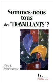 Cover of: Sommes-nous tous des "travaillants"?