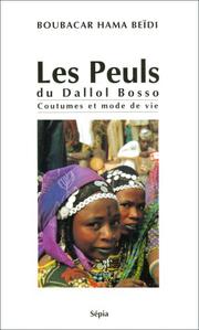 Cover of: Les Peuls du Dallol Bosso: coutumes et mode de vie