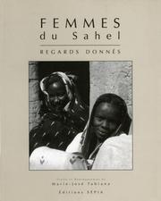 Cover of: Femmes du Sahel, Tchad-Soudan: regards donnés