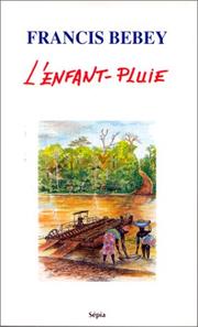 Cover of: L' enfant-pluie: roman