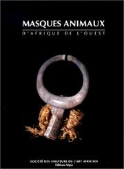 Cover of: Masques animaux: d'Afrique de l'Ouest