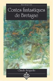 Cover of: Contes fantastiques de Bretagne