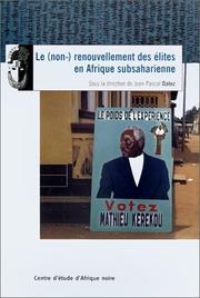 Cover of: Le ( non-) renouvellement des élites en Afrique subsaharienne