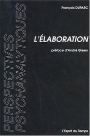 Cover of: L' élaboration en psychanalyse