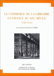 Cover of: Le commerce de la librairie en france au XIXe siècle: 1798-1914