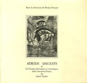 Cover of: Adrien Dauzats et les Voyages pittoresques et romantiques dans l'ancienne France du baron Taylor