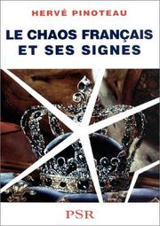 Cover of: Le chaos français et ses signes by Hervé Pinoteau