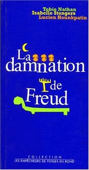Cover of: La damnation de Freud by Tobie Nathan