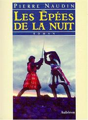 Cover of: Les épées de la nuit: ou les soupers de Roquemaure : roman