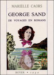 Cover of: George Sand: de voyages en romans