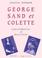 Cover of: George Sand et Colette