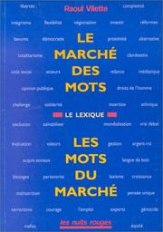 Cover of: Le marché des mots, les mots du marché: le lexique
