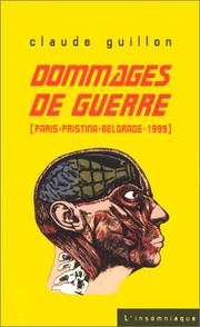 Cover of: Dommages de guerre by Claude Guillon