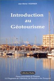 Cover of: Introduction au géotourisme