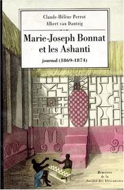 Cover of: Marie-Joseph Bonnat et les Ashanti by Marie-Joseph Bonnat