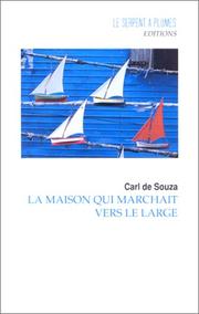 Cover of: La maison qui marchait vers le large: roman