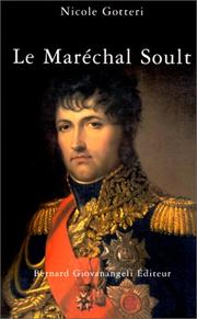 Cover of: Le Maréchal Soult by Nicole Gotteri