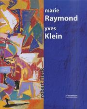 Cover of: Marie Raymond, Yves Klein by Robert Fleck
