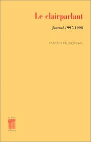 Cover of: Le clairparlant: journal 1997-1998