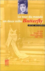 Cover of: Le tour du monde en deux mille Butterfly by Michel Wasserman