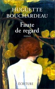 Cover of: Faute de regard: roman