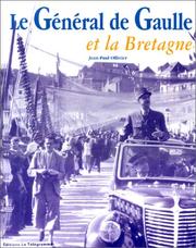 Cover of: Le général de Gaulle et la Bretagne by Jean Paul Ollivier