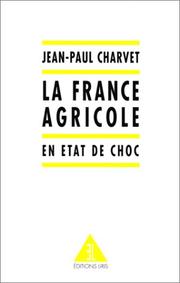 Cover of: La France agricole en état de choc