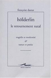 Cover of: Hölderlin, le retournement natal by Françoise Dastur