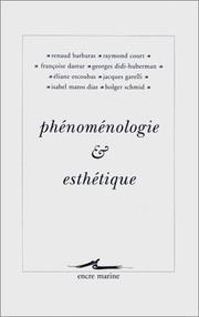 Cover of: Phénoménologie & esthétique
