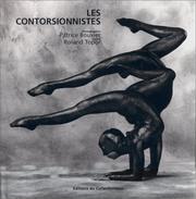 Cover of: Les contorsionnistes by Patrice Bouvier