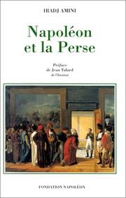 Napoléon et la Perse by Iradj Amini