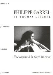 Cover of: Une caméra à la place du cœur