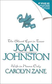 Cover of: The Bluest Eyes in Texas and Wife in Name Only by Joan Johnston