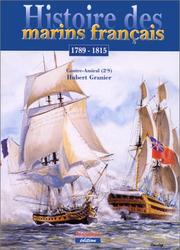 Cover of: Histoire des marins français, 1789-1815 by Hubert Granier