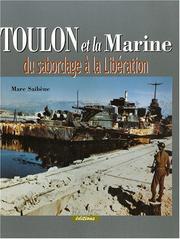 Cover of: Toulon et la marine: du sabordage à la libération
